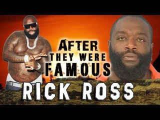 RICK ROSS - AFTER They Were Famous