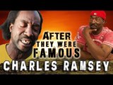 CHARLES RAMSEY - AFTER They Were Famous - Dead Giveaway Guy