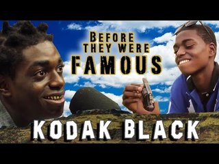 KODAK BLACK - Before They Were Famous