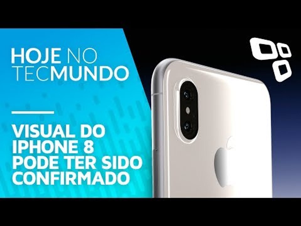 Visual do iPhone 8 pode ter sido confirmado - Hoje no TecMundo