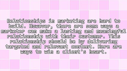 Nine Ways of Winning Your Buyer's Heart Through Content Marketing