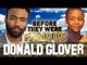 DONALD GLOVER - Before They Were Famous - Childish Gambino