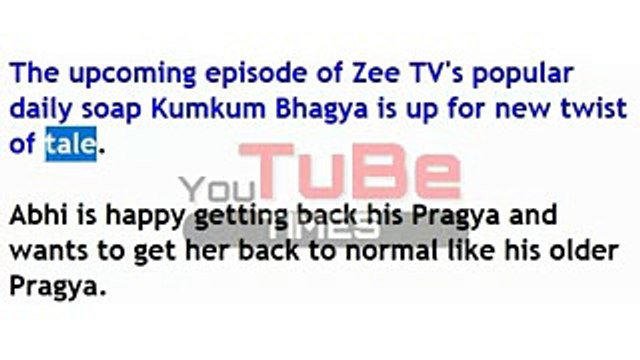 Kumkum Bhagya, Munni's ,bud of ,love turns, Pragya ,grabbing ,Abhi's love