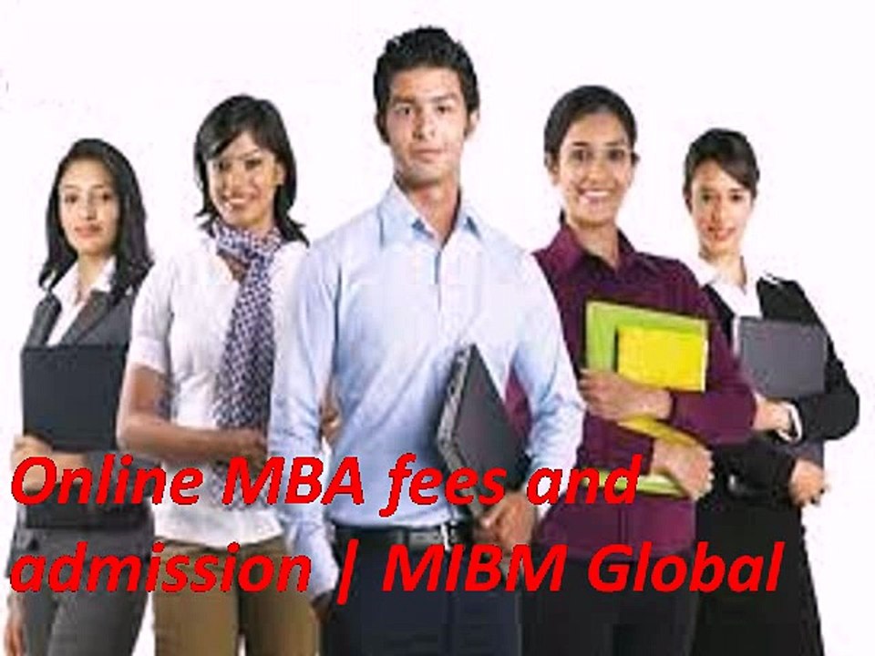 Offer Online MBA fees and admission  MIBM Global