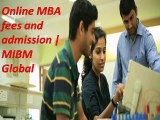 Online MBA fees and admission  MIBM Global Management course mba