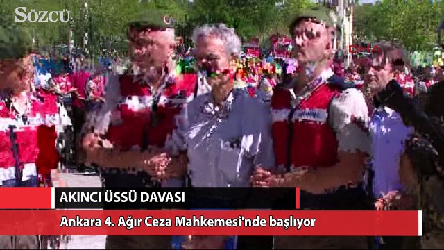 15 Temmuz Akıncı Üssü davası başlıyor