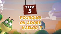TOP 5 Pourquoi on aime trop Kaeloo (dessin animé TéléTOON+)