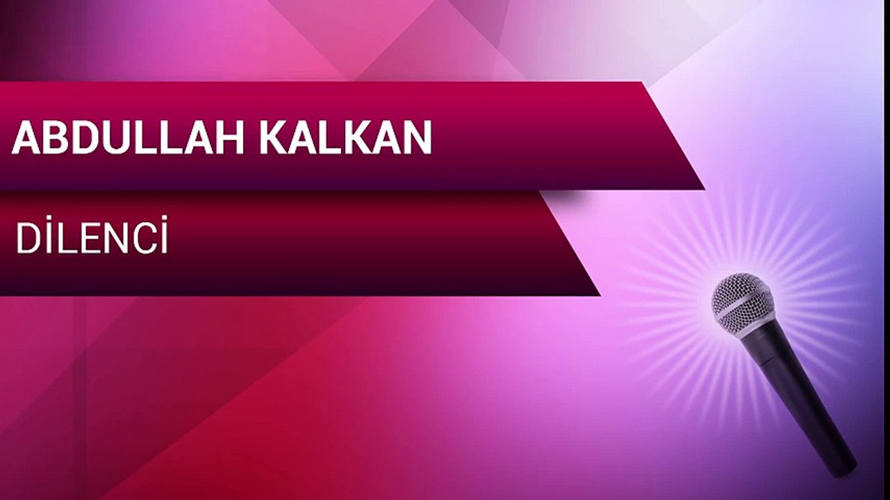 Abdullah Kalkan - Dilenci (Full Albüm)