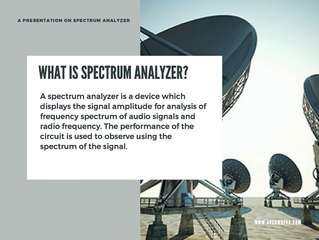SPECTRUM ANALYZER - SPECIFICATIONS AND USES