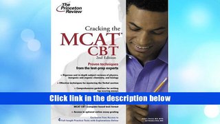 Ebook Online Cracking the MCAT CBT, 2nd Edition (Graduate School Test Preparation)  For Full