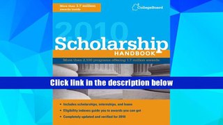 PDF [Download]  Scholarship Handbook 2010 (College Board Scholarship Handbook)  For Full