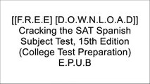 [6QKD0.[F.R.E.E D.O.W.N.L.O.A.D R.E.A.D]] Cracking the SAT Spanish Subject Test, 15th Edition (College Test Preparation) by Princeton ReviewPrinceton ReviewPrinceton ReviewChristina Myers-Shaffer M.Ed. [R.A.R]