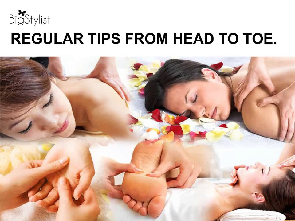 REGULARTIPSFROMHEADTOTOE