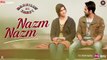 Nazm Nazm | Bareilly Ki Barfi | Kriti Sanon, Ayushmann Khurrana & Rajkummar Rao | Arko