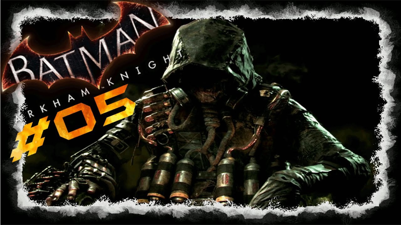 BATMAN - ARKHAM KNIGHT[#005] - Die suche nach Scarecrow geht weiter! Let's Play Batman - AK