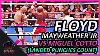 Floyd Mayweather Jr Vs Miguel Cotto (landed Punches Count)