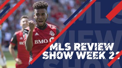 Toronto extend East lead, 'Caps shock Dallas | MLS Review Show (Week 21)