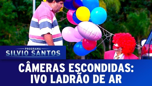 Câmeras Escondidas- Ivo ladrão de ar