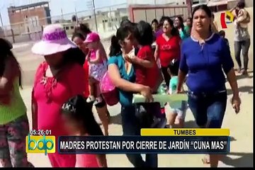 Tumbes: madres protestan por cierre de jardín “Cuna Más”