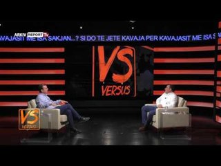 REPORT TV - VERSUS, 28 KORRIK 2017 - PJESA E PARE
