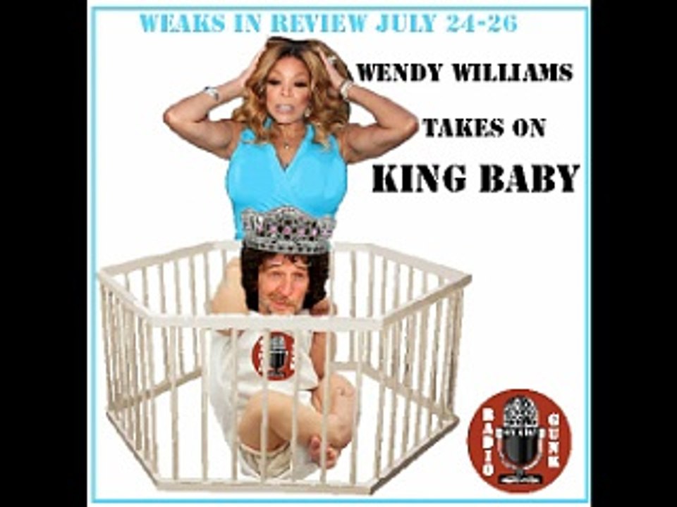Wendy Williams Takes on the King Baby July 22-24 PART 2