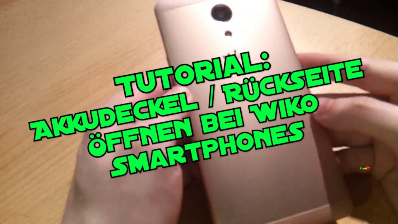 Akkudeckel / Rückseite öffnen bei Wiko Smartphones - Tutorial