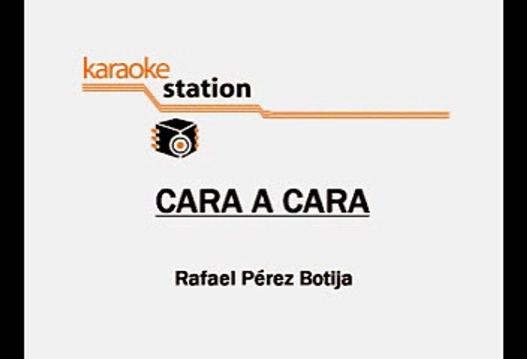Cara A Cara - Dulce (Karaoke)