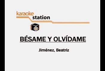 Besame y olvidame - Javier Solís (Karaoke)