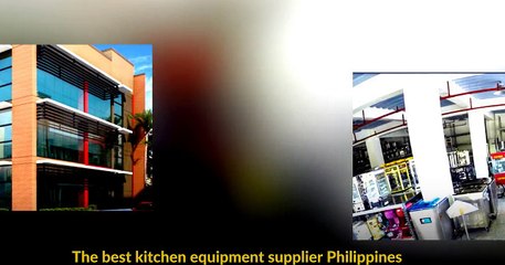 Kitchen Equipment Supplier Philippines