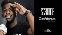 Interview SCRIDGE - Confidences By Siham