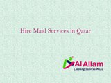 Reasons To Hire Maid Services In Qatar