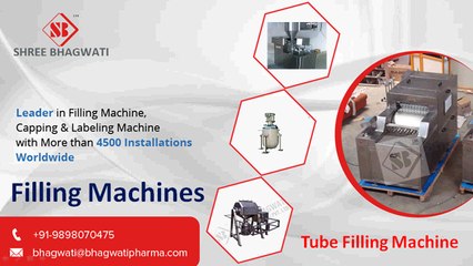 What is a Tube Filling Machine? - www.bhagwatipharma.com