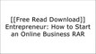 [BFsvq.[F.R.E.E] [R.E.A.D] [D.O.W.N.L.O.A.D]] Entrepreneur: How to Start an Online Business by Lucy Tobin [E.P.U.B]