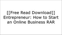 [BFsvq.[F.R.E.E] [R.E.A.D] [D.O.W.N.L.O.A.D]] Entrepreneur: How to Start an Online Business by Lucy Tobin [E.P.U.B]