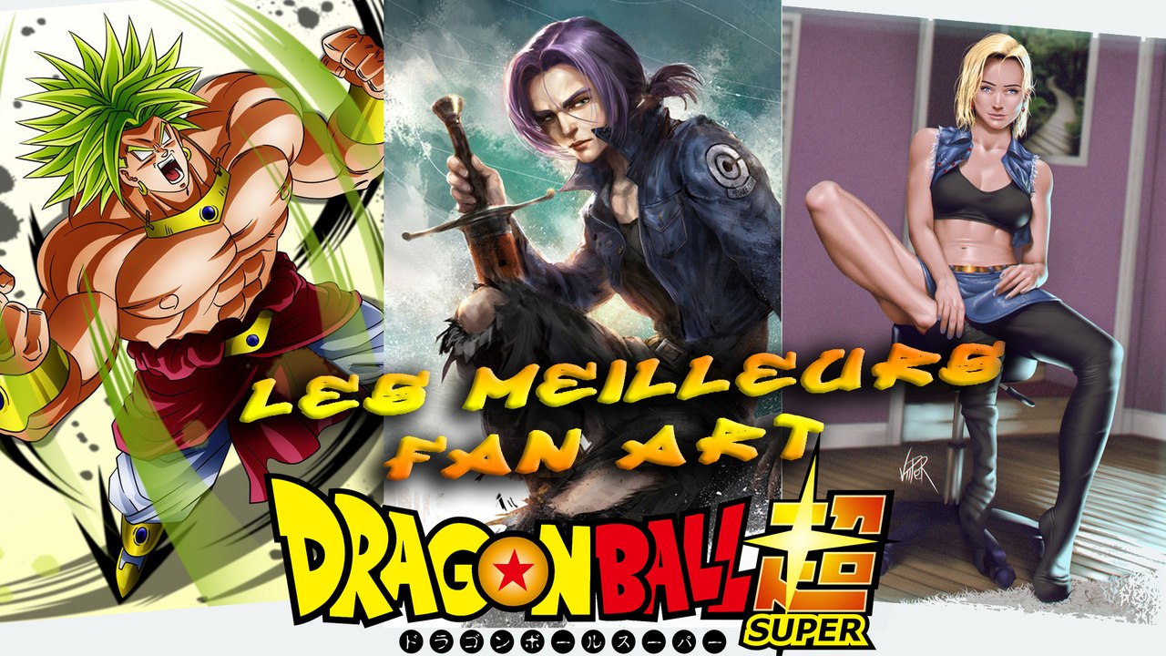 LES MEILLEURS FAN ART DBZ