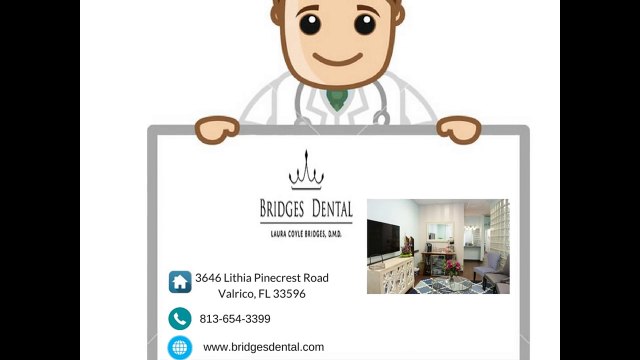 Get Ideal Solution of Dental Problem with Lithia Dentist Dr. Laura Bridges