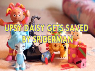 UPSY DAISY GETS SAVED BY SPIDERMAN LAVOONIA PEDRO CLOWN TOMBLIBOO BBOWSER IN THE NIGHT GARDEN Toys BABY Videos, MARVEL ,