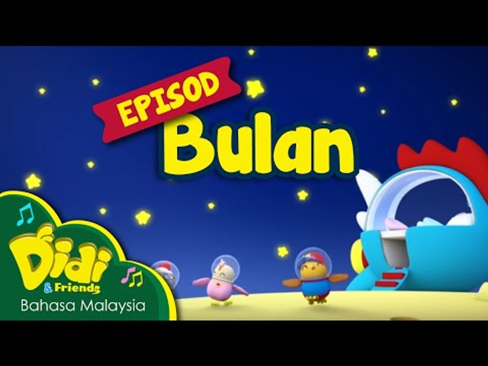 Bulan | Didi & Friends | Segmen #3