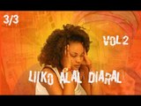 Théâtre sénégalais :Likko Allal Diaral VOL 2 - 3/3 - (VFC)
