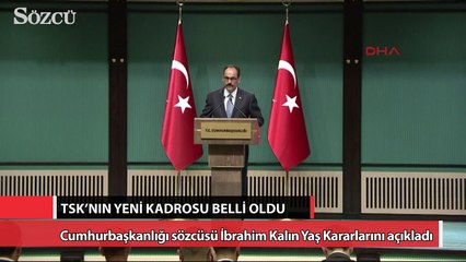 İbrahim Kalın Yaş Kararlarını açıkladı