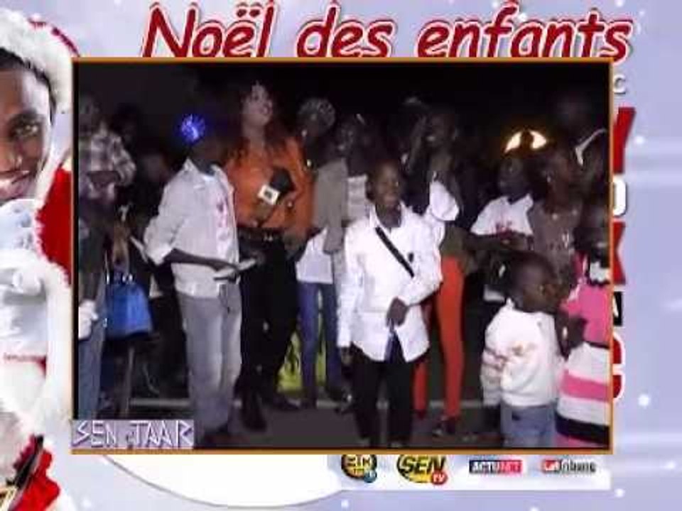SEN TAAR NOEL DES ENFANTS  du 24 Décembre 2014