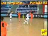 83^ Goal Compilation . . . calcio a 5 / futsal .. puntata num.83