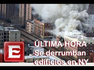 Explotan edificios en Nueva York