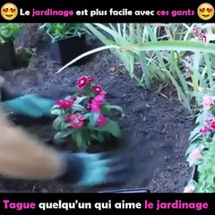 Le jardinage est plus facile avec ces gants