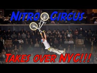 Nitro Circus Takes Over New York City!