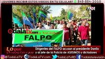 Dirigentes del FALPO acusan al presidente Danilo Medina de Asesino-Lo Que Otros Callan-Video