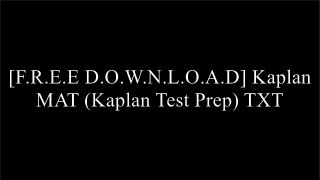[5Jna6.[Free Read Download]] Kaplan MAT (Kaplan Test Prep) by KaplanPassbooksEdwin KotchianKathy A. Zahler PDF