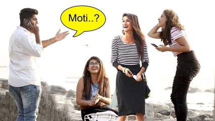 Tum Kitni MOTI Ladki Ho तुम कितनी मोटी हो Prank FUNNY Reactions