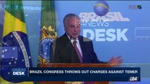 i24NEWS DESK | Brazil congress throws out charges against Temer | Thursday, August 3rd 2017
