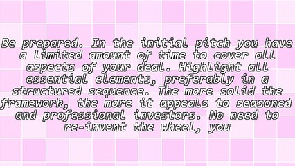 The 7 MUST Do's When Pitching Your Company for Funding